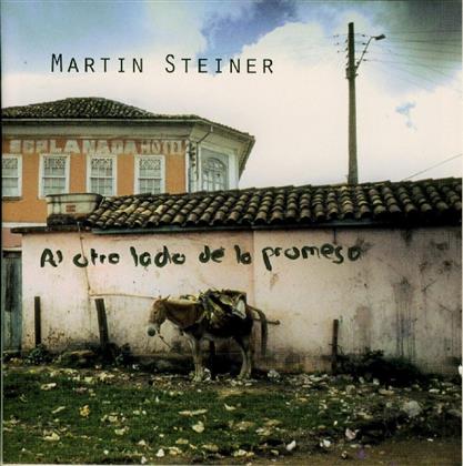 Martin Steiner - Al Otro Lado De La Promes