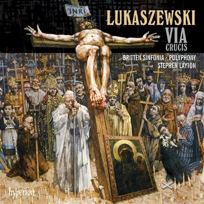 Soloists/ Polyphony/ Britten S. & Pawel Lukaszewski - Via Crucis