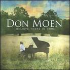 Don Moen - I Believe There Is More