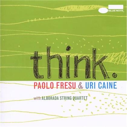 Paolo Fresu & Uri Caine - Think