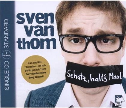 Sven Van Thom - Schatz Halt's Maul