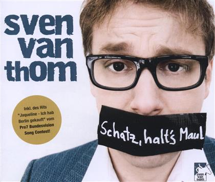 Sven Van Thom - Schatz Halt's Maul - 2Track