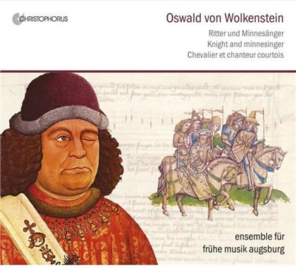 Frühe Musik Augsburg & Wolkenstein Oswald Von - Knight And Minnesinger