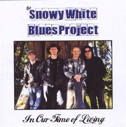 Snowy White - In Our Time Of Living