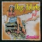 Dogs Bollocks - Smokin