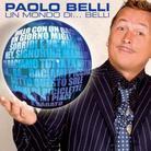 Paolo Belli - Un Mondo Di Belli