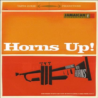 Tappa Zukie - Horns Up - Dubbing With Horn