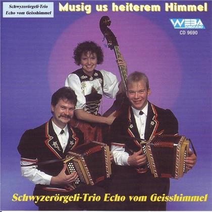 Echo Vom Geisshimmel - Musig Us Heiterem Himmel