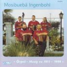Mosibuebä - Oergeli - Musig Vo 1911-1999