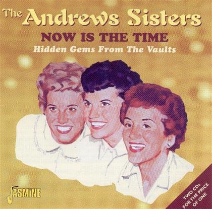 The Andrews Sisters - Now This Is The Time