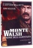 Monte Walsh - Il nome della giustizia (2003)