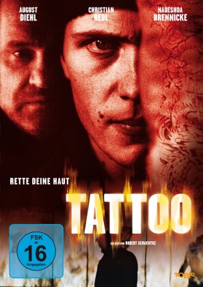 Tattoo - Rette deine Haut (2002)