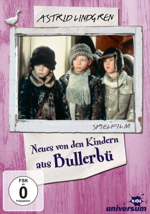 Neues von den Kindern aus Bullerbü - Astrid Lindgren