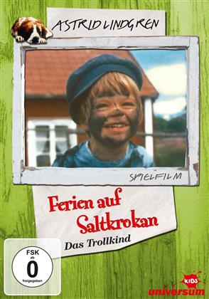 Ferien auf Saltkrokan - Das Trollkind - Astrid Lindgren
