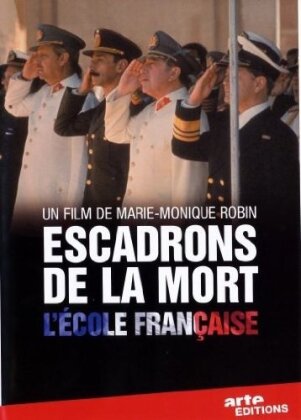 Escadrons de la mort - L'école Française (2003) (Arte Éditions)