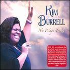 Kim Burrell - No Ways Jired