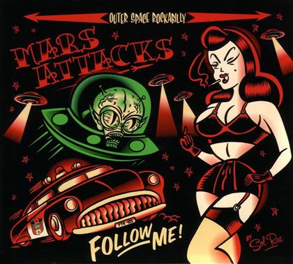 Mars Attacks - Follow Me!
