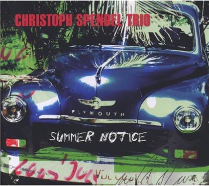 Christoph Spendel - Summer Notice