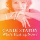 Candi Staton - Who's Hurting Now?