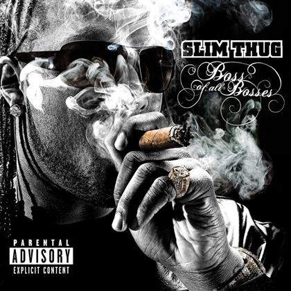 Slim Thug - Boss Of All Bosses