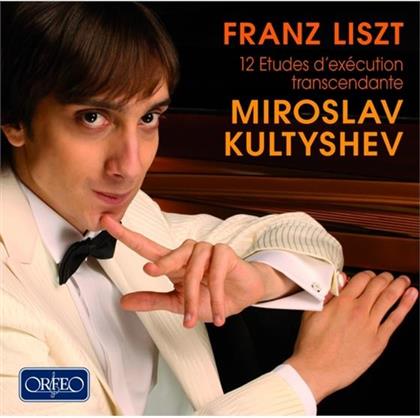 Miroslav Kultyshev & Franz Liszt (1811-1886) - Etudes D'execution Transcend.