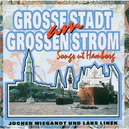 Jochen Wiegandt - Grosse Stadt Am Grossen Strom