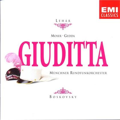 Boskovsky/Moser/Gedda/Finke & Franz Lehar (1870-1948) - Giuditta (2 CDs)