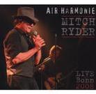 Mitch Ryder feat. Engerling - Air Harmonie - Live In Bonn