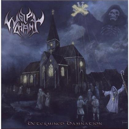 Wolfchant - Determined Damnation