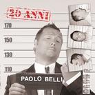 Paolo Belli - 20 Anni