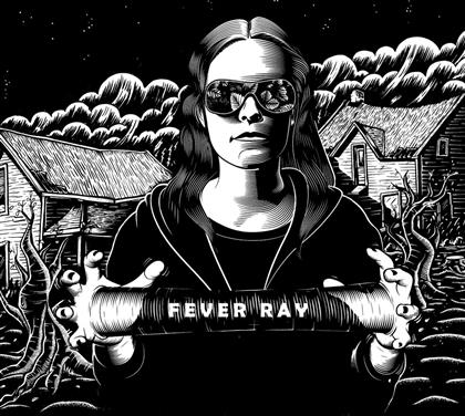 Fever Ray (Karin Andersson/Knife) - ---