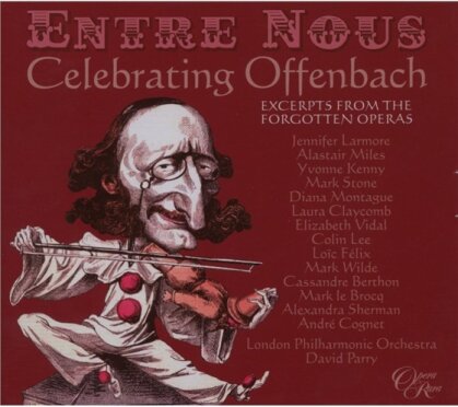 Larmore Jennifer / Miles / Kenny / Stone & Jacques Offenbach (1819-1880) - Celebrating Offenbach (2 CDs)