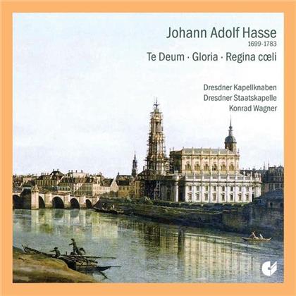 Ihle/Pfretschner/Uhde & Johann Adolf Hasse (1699-1783) - Te Deum/Gloria/Regina Coeli