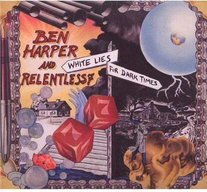 Harper Ben & Relentless 7 - White Lies For Dark Times