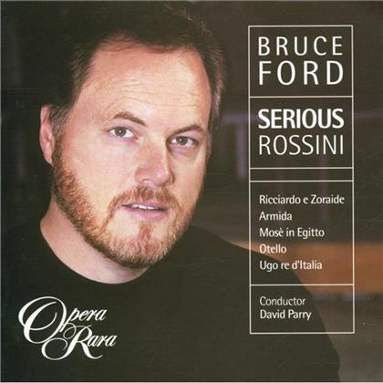 Ford Bruce/ Miricioiu/ Jones/ Kelly & Gioachino Rossini (1792-1868) - Bruce Ford Serious Rossini