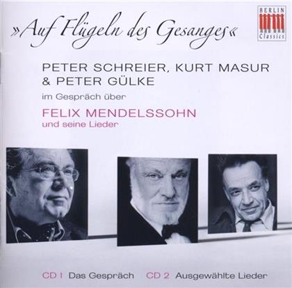 Schreier/Masur/Gülke/Olbertz & Felix Mendelssohn-Bartholdy (1809-1847) - Auf Flügeln Des Gesanges (2 CDs)