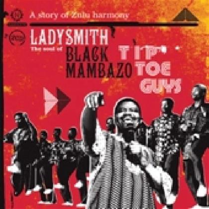 Ladysmith Black Mambazo - Tip Toe Guys