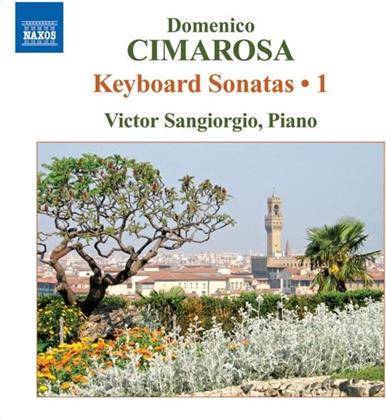 Victor Sangiorgio & Domenico Cimarosa (1749-1801) - Klaviersonaten Vol.1