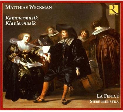 La Fenice/ Ricercar Consort & Matthias Weckmann (1616-1674) - Sonaten Fuer 1 (2 CDs)