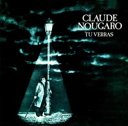 Claude Nougaro - Tu Verras - Rerelease