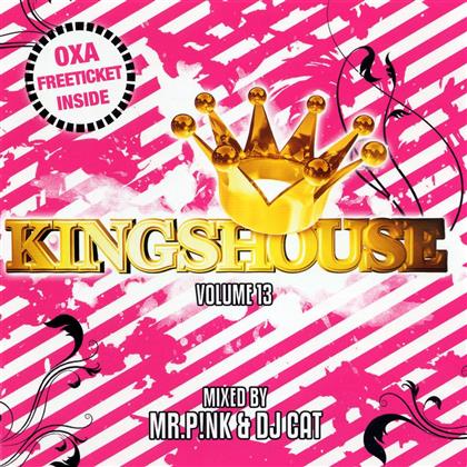 Kingshouse - Vol. 13 - Mixed By Mr. Pink