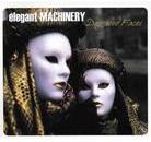 Elegant Machinery - Degraded Faces (Edizione Limitata)