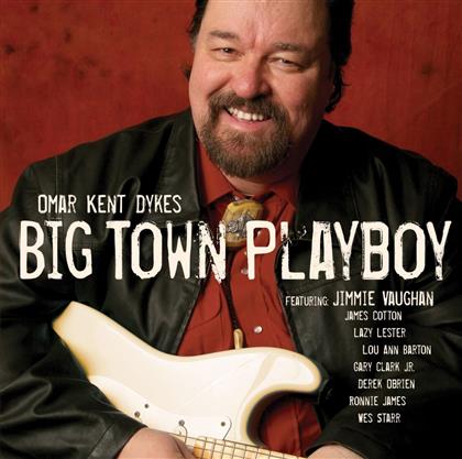 Omar Kent Dykes & Jimmie Vaughan - Big Town Playboy