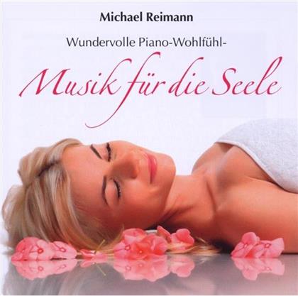 Michael Reimann - Musik Fuer Die Seele