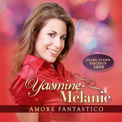Yasmine Melanie - Amore Fantastico