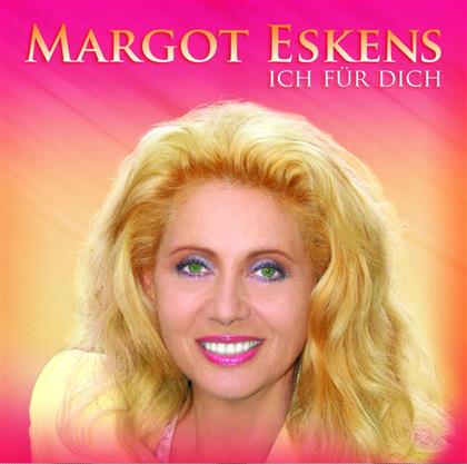 Margot Eskens - Ich Für Dich