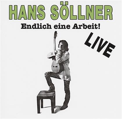 Hans Söllner - Endlich Eine Arbeit - Live