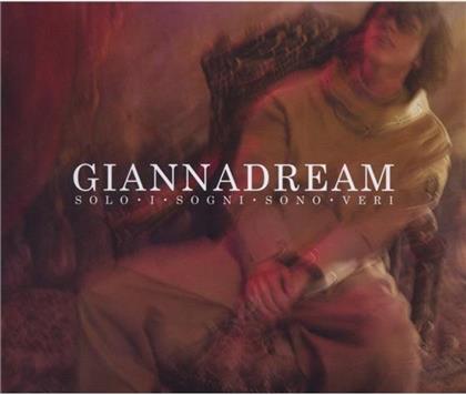 Gianna Nannini - Giannadream - Solo I Sogni Sono Veri