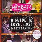 Wombats - A Guide To Love, Loss (CD + DVD)