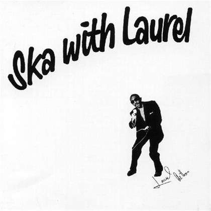 Laurel Aitken - Ska With Laurel